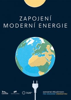 Zapojení moderní energie - exportní příležitosti pro moderní energetiku