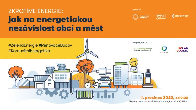 Konference Zkrotíme energie: jak na energetickou nezávislost obcí a měst a vyhlášení výsledků soutěže CzechInvest: Inspirativní region